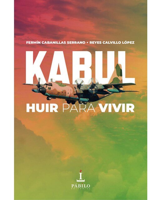 Imagen 0 de Kabul huir para vivir (Tapa blanda)