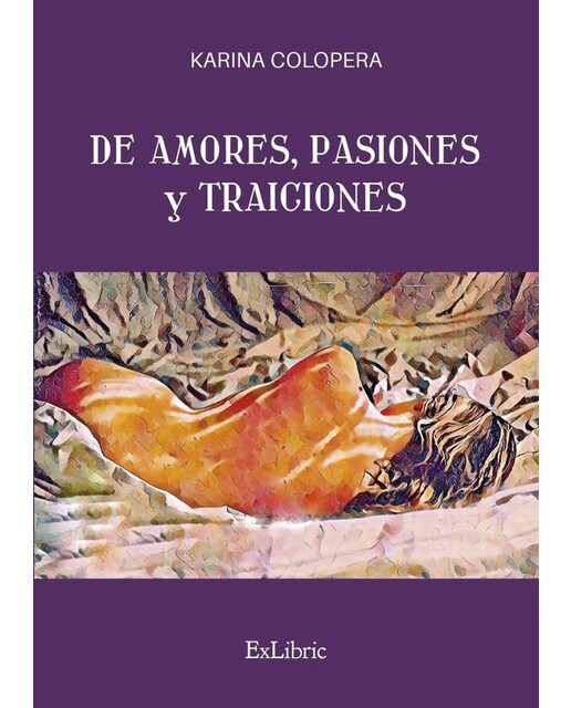De amores, pasiones y traiciones (Capa mole) 1