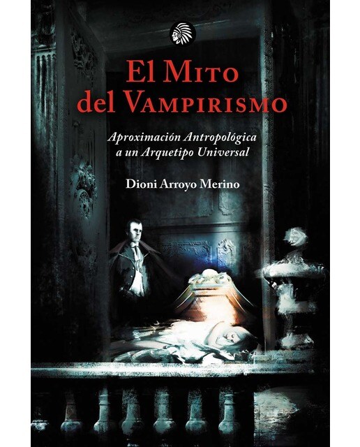 Imagen 0 de El mito del vampirismo: Aproximación antropológica a un arquetipo universal