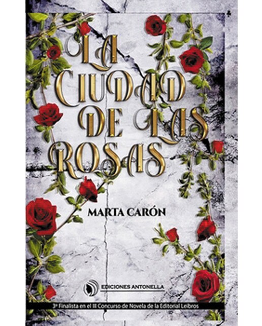 La ciudad de las rosas(Tapa blanda) 1