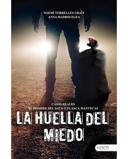 La huella del miedo: Hombre del saco y El Sacamantecas. Casos reales (Capa mole) 1