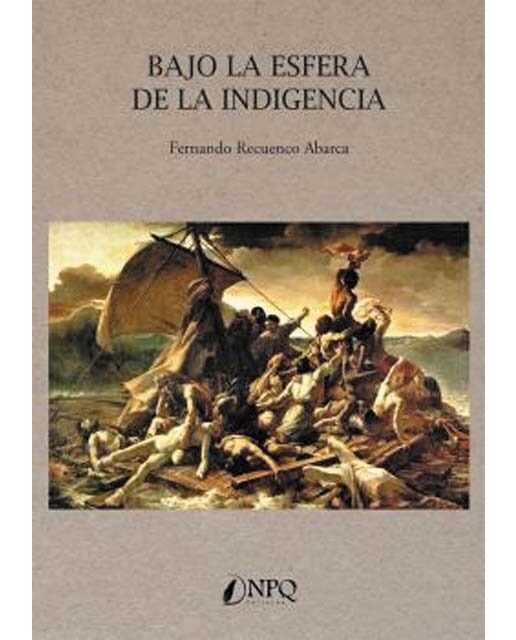 Bajo la esfera de la indigencia(Tapa blanda) 1