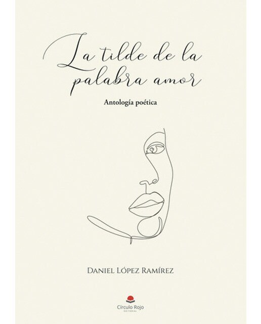 Imagen 0 de La tilde de la palabra amor (Tapa blanda)