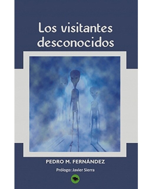 Los visitantes desconocidos