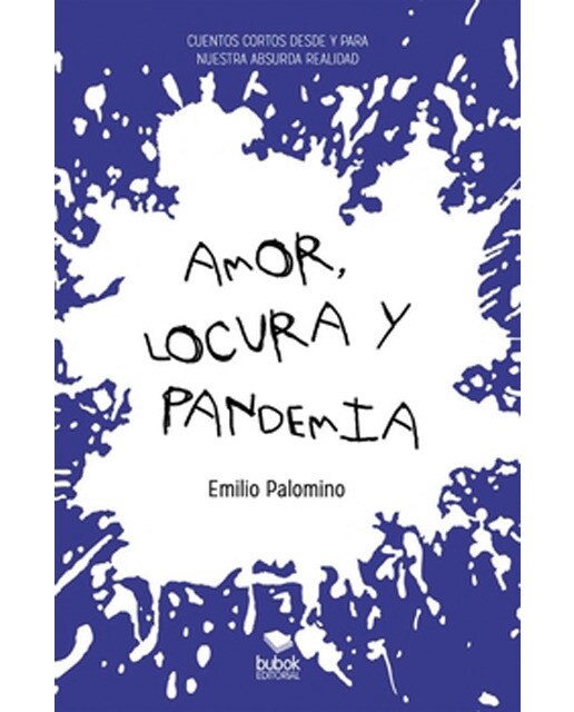 Amor, locura y pandemia