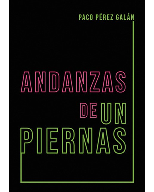Imagen 0 de Andanzas de un piernas (Tapa blanda)