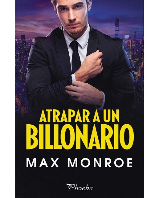 Atrapar a un billonario(Tapa blanda) 1