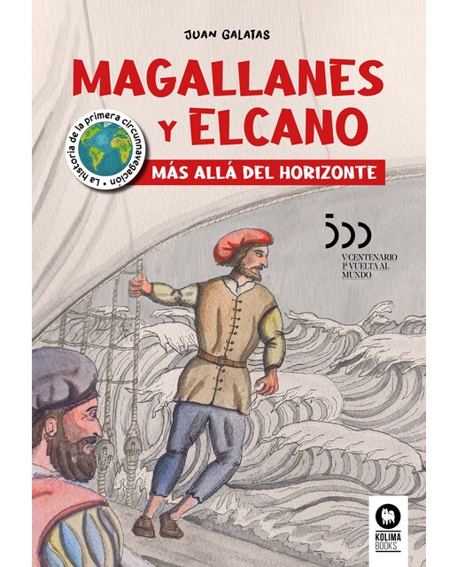 Magallanes y Elcano: Más allá del horizonte (Capa mole) 1