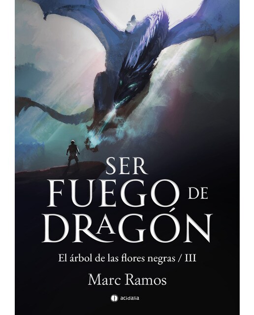Imagen 0 de Ser fuego de dragón  (Tapa blanda)