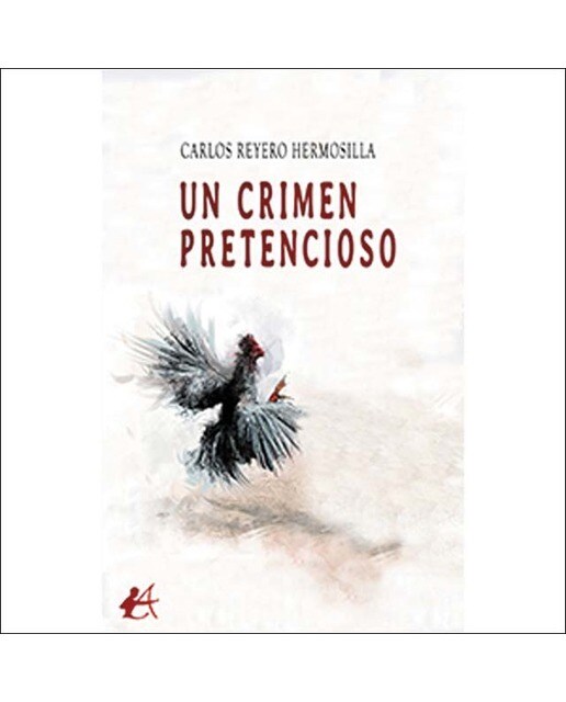 Un crimen pretencioso