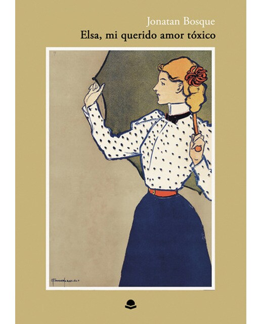 Imagen 0 de Elsa, mi querido amor tóxico (Tapa blanda)