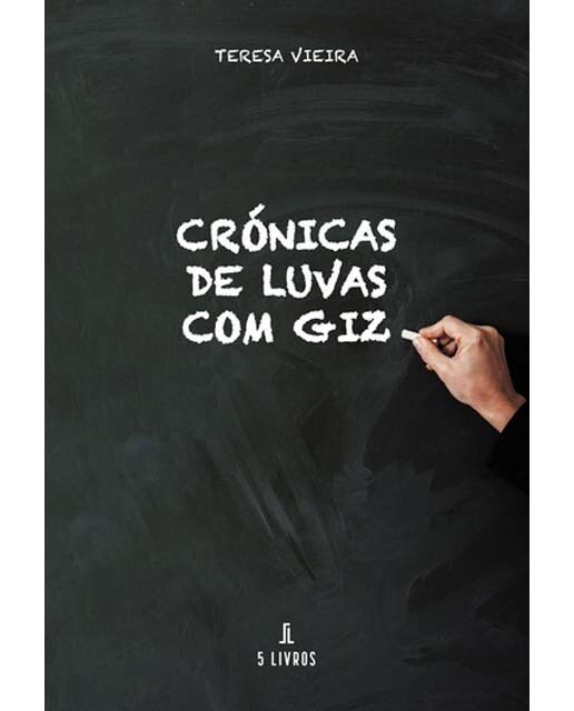 Crónicas de luvas com giz