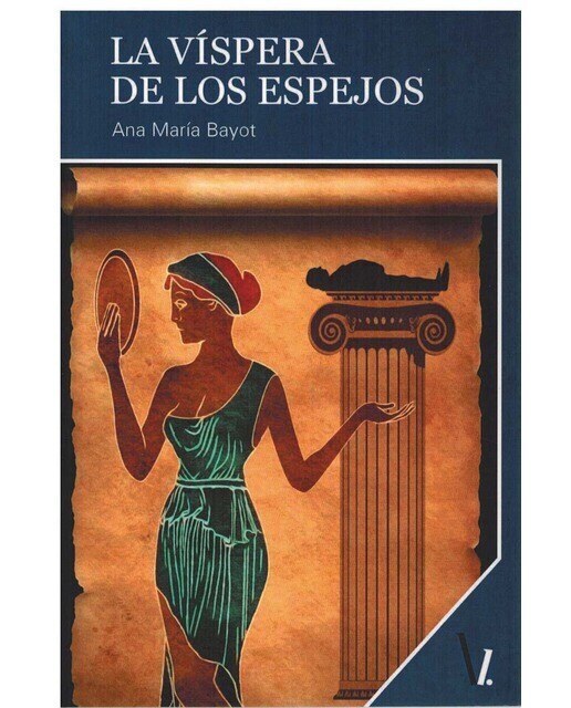 Imagen 0 de LA VÍSPERA DE LOS ESPEJOS  (Tapa blanda)