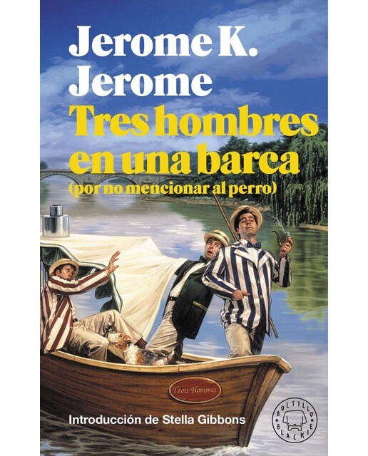 Imagen 0 de Tres hombres en una barca (bolsillo blackie) (por no mencionar al perro) (Tapa dura)