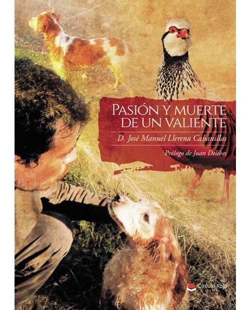 Imagen 1 de Pasión y muerte de un valiente  (Tapa blanda)