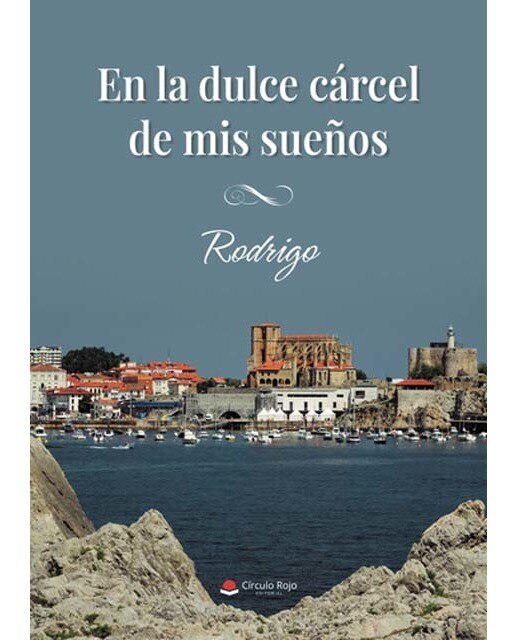 Imagen 0 de En la dulce cárcel de mis sueños  (Tapa blanda)