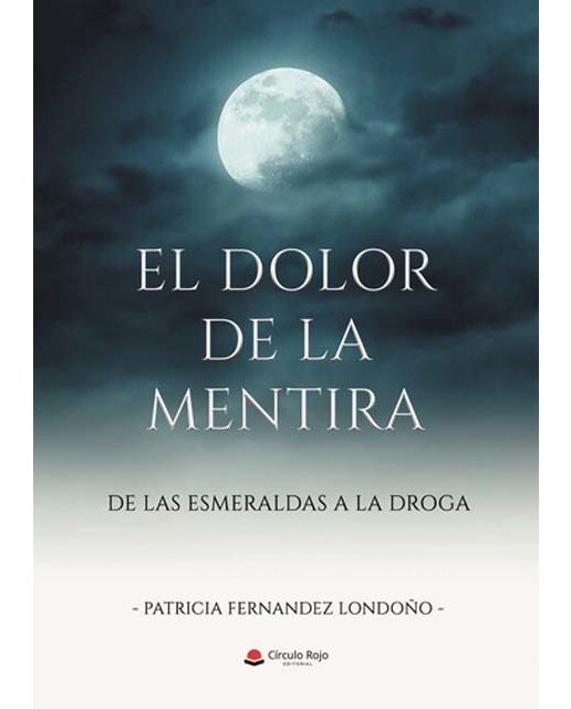 Imagen 0 de El dolor de la mentira (Tapa blanda)