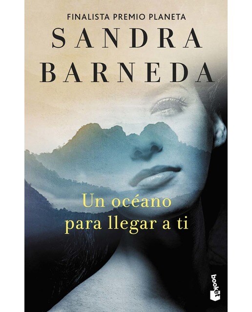 Imagen 0 de Un océano para llegar a ti: Finalista premio planeta 2020 (Bolsillo) (Tapa blanda)