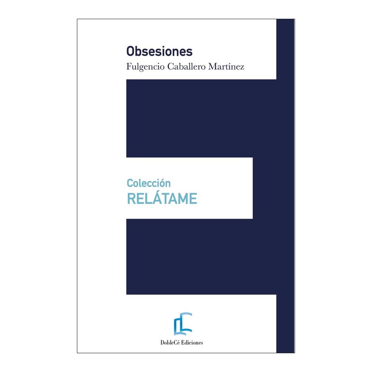 Imagen 0 de Obsesiones: Colección Relátame  (Tapa blanda)
