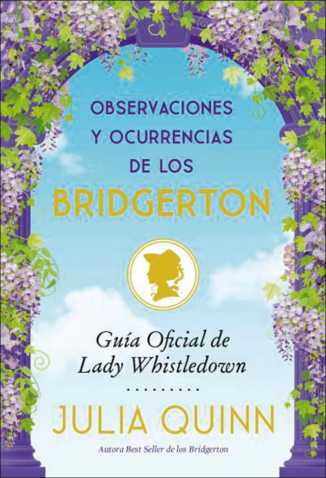 Observaciones y ocurrencias de los Bridgerton (Capa mole) 1