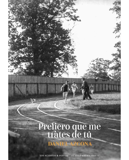 Prefiero que me trates de tú: y otros cuentos