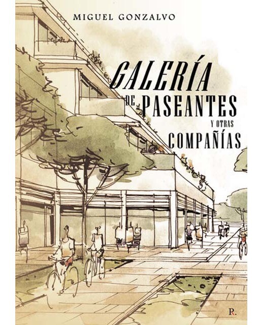Galería de paseantes y otras compañías 1