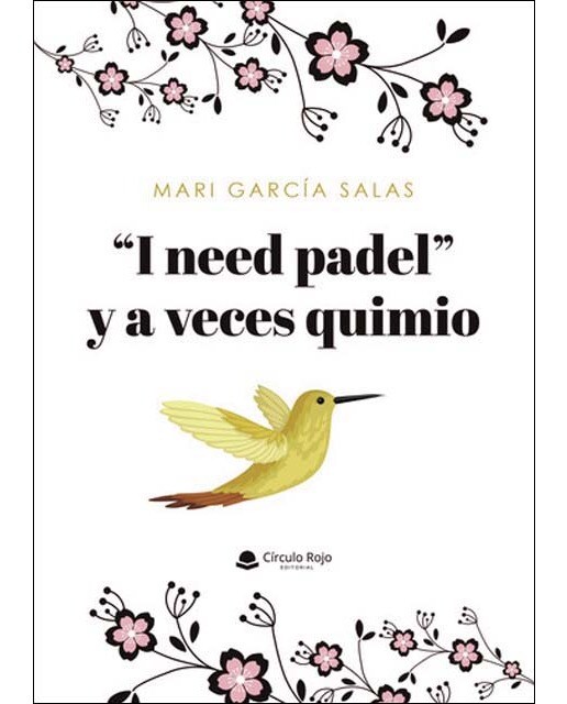 ?I need padel? y a veces quimio 1