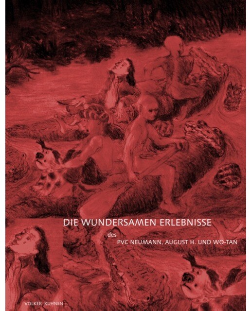 Die wundersamen Erlebnisse des PVC Neumann, August H. und Wo-Tan (Bolso) (Capa mole) 1