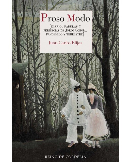 Proso Modo: [Diario, fábulas y peripecias de Jordi Coboia, pandémico y terrestre] (Bolso) (Capa mole) 1