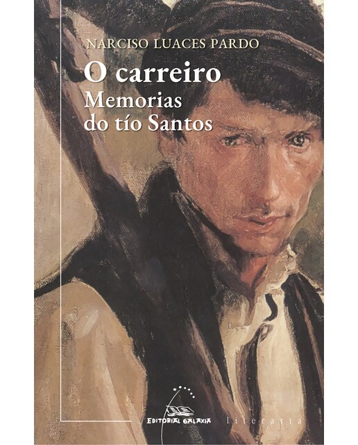 O carreiro. Memorias do tío Santos (Capa mole com abas) 1