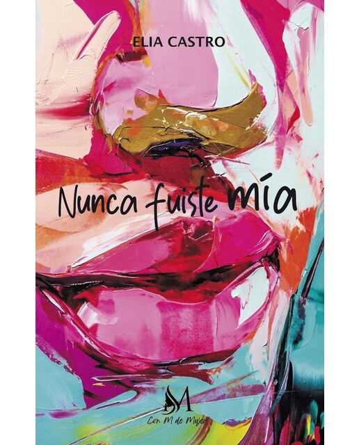 Nunca fuiste mía 1