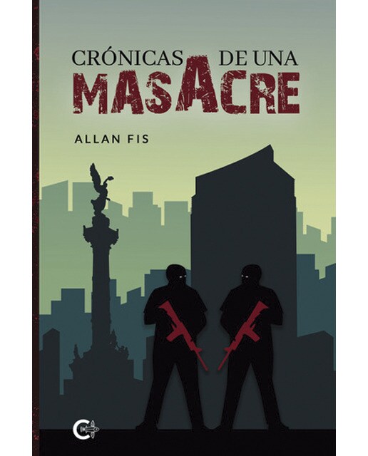 Crónicas de una masacre (Capa mole) 1