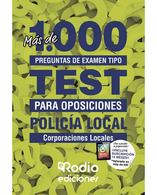 Policía Local. Más de 1.000 preguntas de examen tipo test para oposiciones (Capa mole) 1