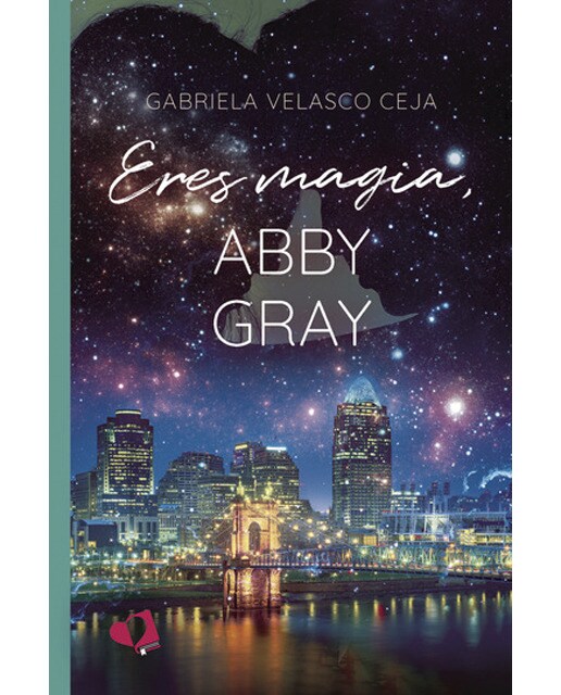 Eres magia, Abby Gray (Capa mole) 1