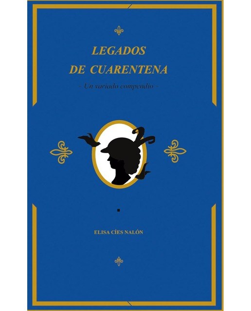 Imagen 0 de Legados de cuarentena: Un variado compendio  (Tapa blanda)