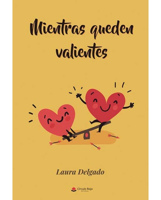 Imagen 0 de Mientras queden valientes  (Tapa blanda)