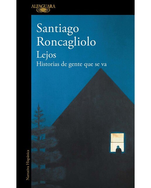 Lejos: Historias de gente que se va (Capa mole) 1