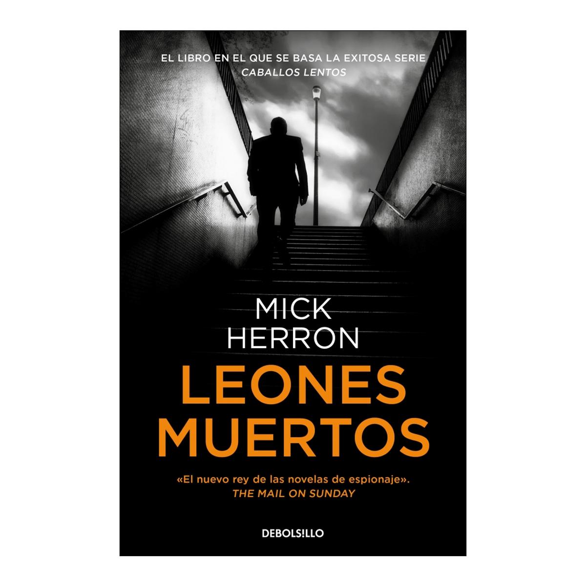 Imagem 0 de Leones muertos (Serie Slow Horses 2): Los thrillers en los que se inspira la serie de televisión