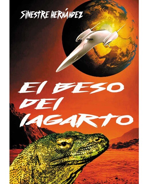 Imagen 1 de El beso del lagarto (Tapa dura)