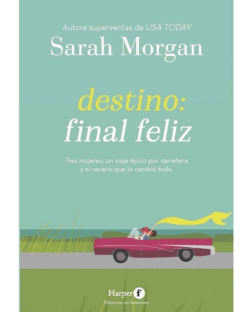 Imagen 0 de Destino: final feliz  (Tapa blanda)