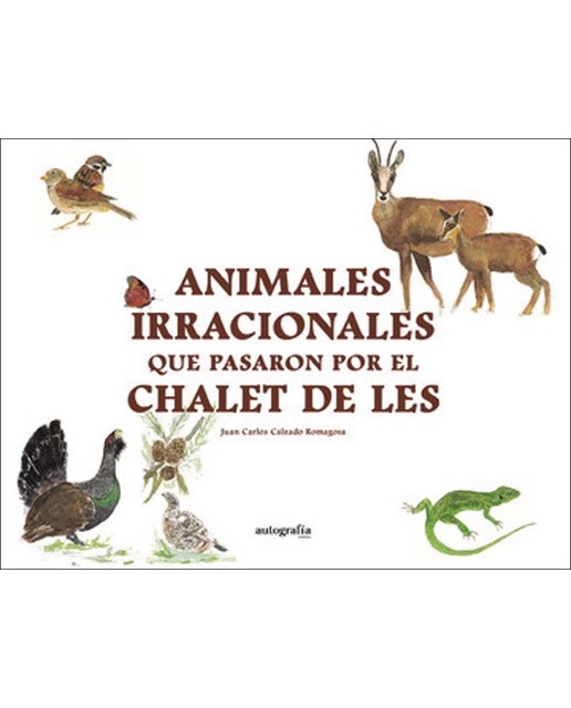 Animales irracionales que pasaron por el chalet de 1