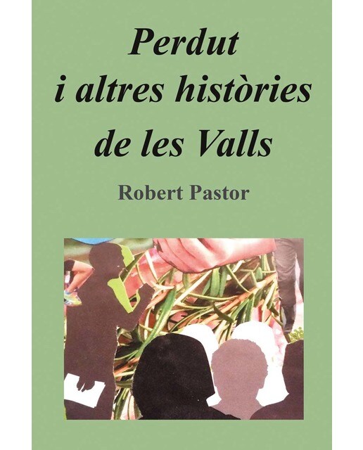 Perdut i altres hist?òries de les Valls