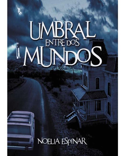 Umbral entre dos mundos 1
