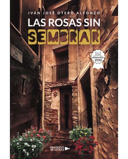 Las rosas sin sembrar (Capa mole) 1