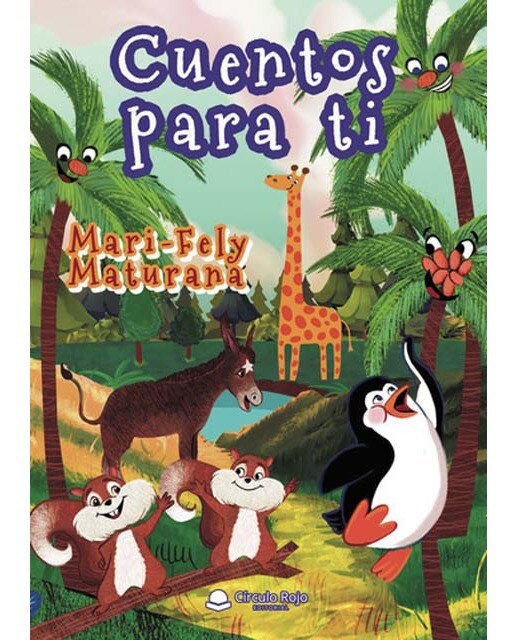Cuentos para ti: Fábulas didácticas 1