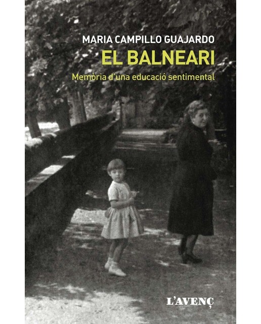 Imagen 0 de El balneari: Memòria d'una educació sentimental