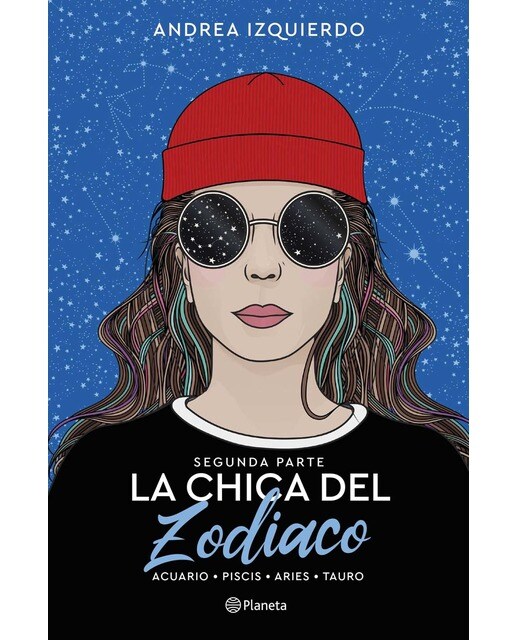 Imagen 0 de La chica del Zodiaco. Segunda parte: Acuario. Piscis. Aries. Tauro (Tapa blanda con sobrecubierta)
