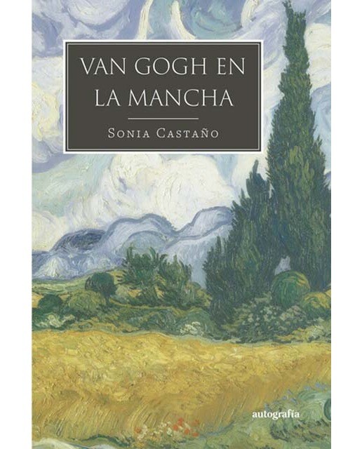 Imagen 0 de Van Gogh en La Mancha (Tapa blanda)