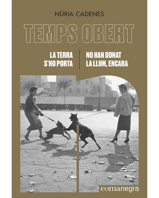 Imagen 1 de La terra s'ho porta / No han donat la llum, encara: Temps Obert XII-XIII  (Tapa blanda)