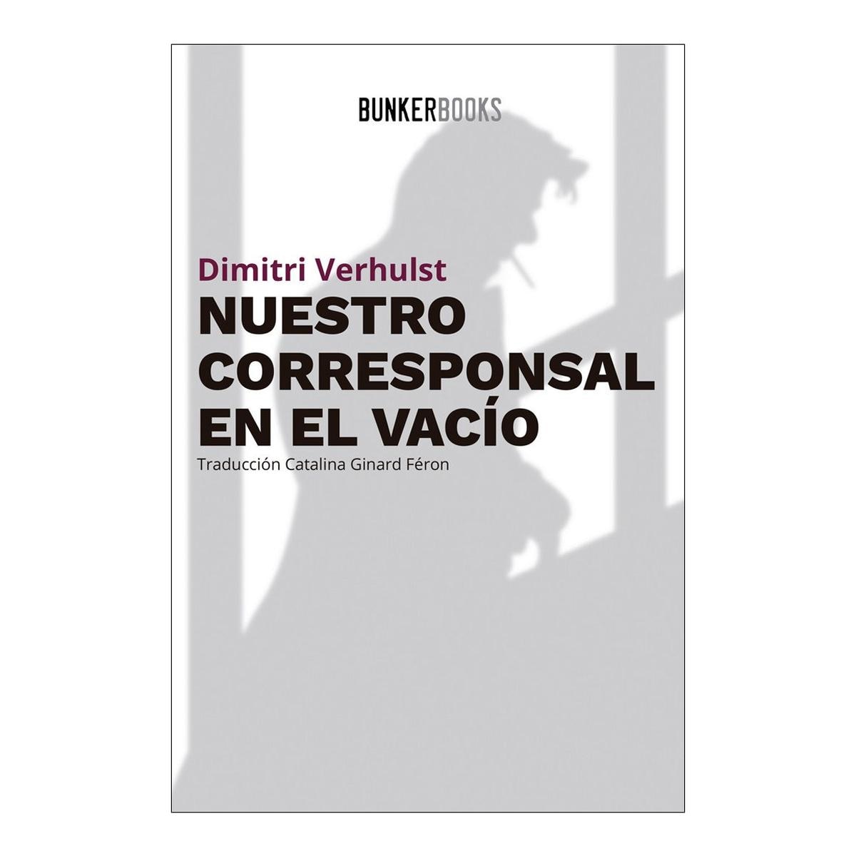 Imagen 0 de Nuestro corresponsal en el vacío (Tapa blanda con solapas)